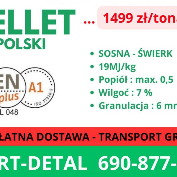 PELLET POLSKI - POLSKI PRODUCENT 1499zl paleta - transport gratis !